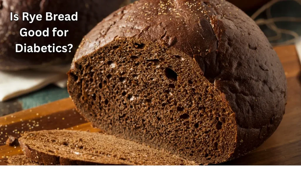 Is Rye Bread Good for Diabetics